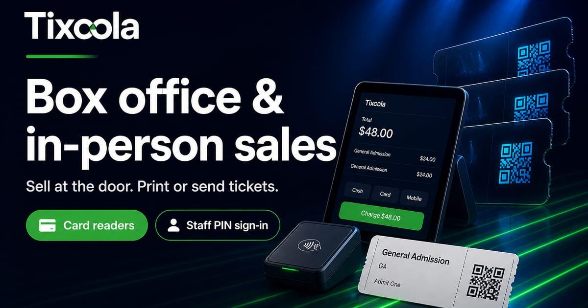 Box Office & In-Person Sales | Tixoola Ticketing